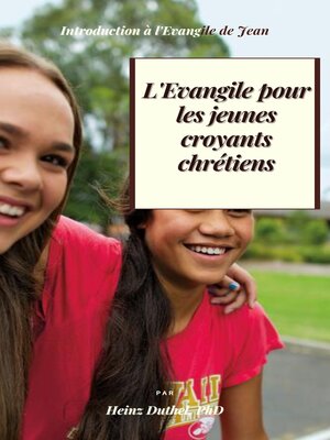 cover image of L'EVANGILE POUR LES JEUNES CROYANTS CHRÉTIENS